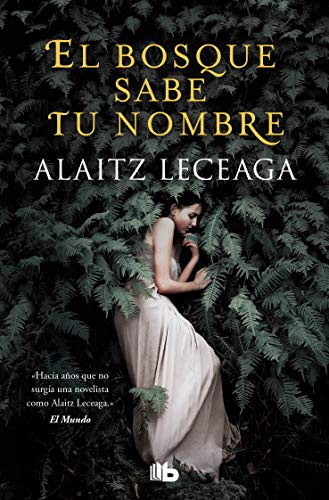 El bosque sabe tu nombre (Ficción)