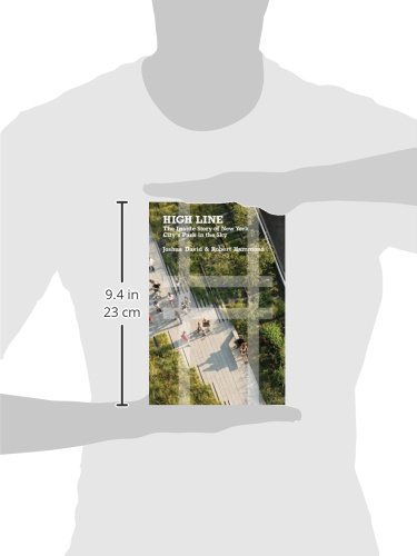 High Line: The Inside Story of New York City's Park in the Sky