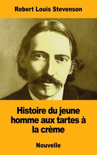 Histoire du jeune homme aux tartes à la crème