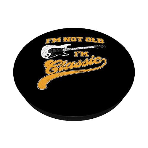 I'm Not Old I'm Classic Funny Rock & Roll - Mens & Womens PopSockets PopGrip Intercambiable