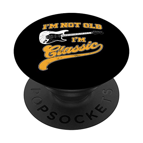 I'm Not Old I'm Classic Funny Rock & Roll - Mens & Womens PopSockets PopGrip Intercambiable