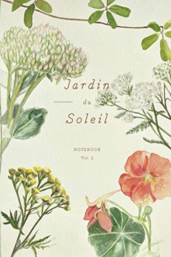 Jardin du Soleil - Botanical Notebook Vol. 2 (Matte Cover): An illustrated dot grid notebook with table of contents (Jardin du Soleil - Botanical Notebooks)