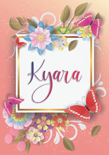 Kyara: Cuaderno de notas A5 | Nombre personalizado Kyara | Regalo de cumpleaños para la esposa, mamá, hermana, hija .. | Diseño: mariposa | 120 páginas rayadas, formato A5 (14.8 x 21 cm)