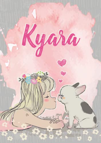 Kyara: Cuaderno de notas A5 | Nombre personalizado Kyara | Regalo de cumpleaños para la esposa, mamá, hermana, hija | Linda chica con bulldog | 120 páginas rayadas, formato A5 (14.8 x 21 cm)