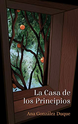 La Casa de los Principios: novela feelgood