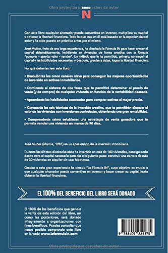 La Fórmula IN: El Sistema Definitivo para INVERTIR DE FORMA CREATIVA en VIVIENDAS y lograr LA LIBERTAD FINANCIERA