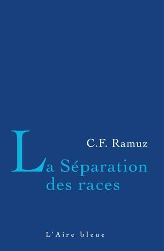 La Séparation des races (L'Aire bleue)