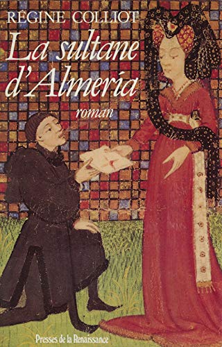 La Sultane d'Almeria (Pr.Ren.Divers) (French Edition)