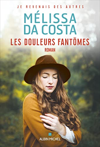 Les Douleurs fantômes (French Edition)