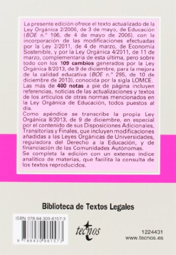 Ley Orgánica de Educación: Modificada por la Ley Orgánica 8/2013, de 9 de diciembre, para la mejora de la calidad educativa (LOMCE) (Derecho - Biblioteca de Textos Legales)