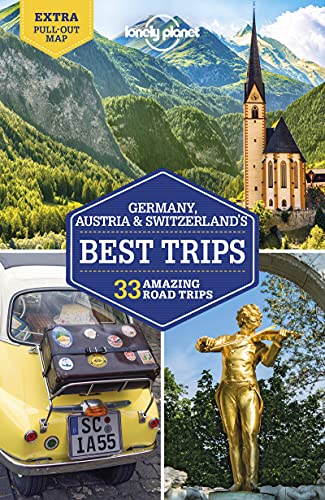 Lonely Planet Germany, Austria & Switzerland's Best Trips (Travel Guide)