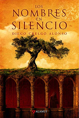 Los nombres en silencio: 15 (Alamut Serie Histórica)