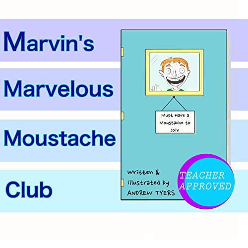 Marvin's Marvelous Moustache Club (English Edition)