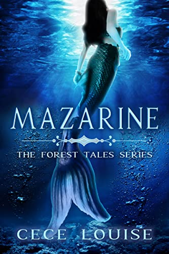 Mazarine: A Mermaid Fairytale Romance (The Forest Tales Series Book 3) (English Edition)