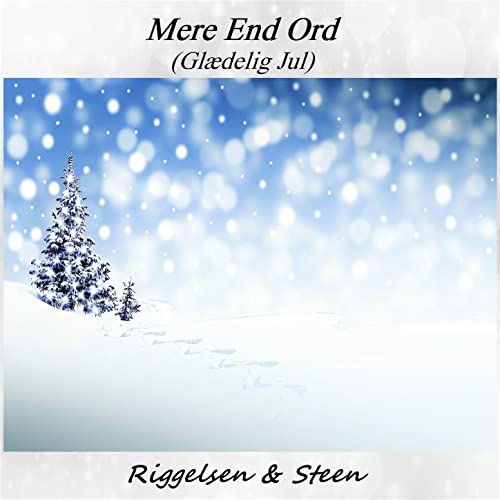 Mere End Ord (Glædelig Jul)