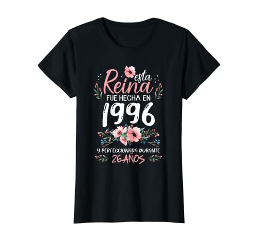 Mujer 26 Años Regalo de Cumpleaños Mujer Hecha En 1996 26 Años Camiseta