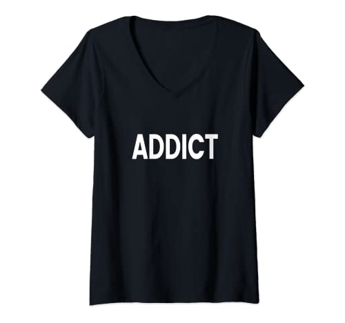 Mujer Adicto Camiseta Cuello V