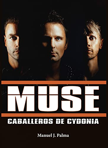 Muse. Caballeros de Cydonia