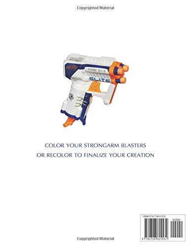 NERF Coloring Book : TRIAD EX-3: Color Your Blasters Collection, N-Strike Elite, Nerf Guns Coloring book (Nerf Gun Coloring Book Collection)