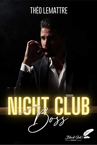 Night-club Boss (French Edition)