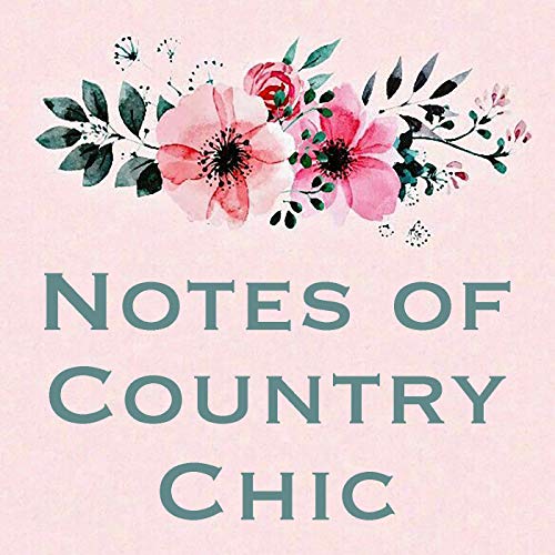 Notes of Country Chic