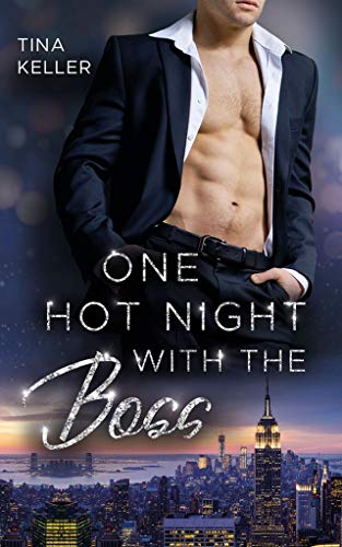 One hot Night with the Boss (German Edition)