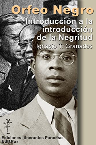 Orfeo negro e Introducción a la introducción a la Negritud