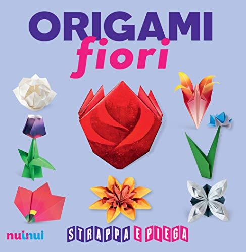 Origami fiori. Strappa e piega. Con Contenuto digitale per accesso on line