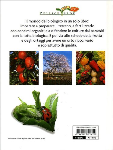 Orto e frutteto biologico. Il grande libro (Linea bio)