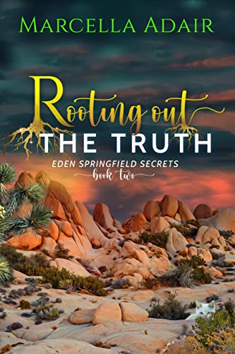 Rooting Out The Truth (Eden Springfield Secrets Book 2) (English Edition)