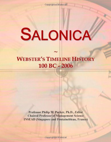 Salonica: Webster's Timeline History, 100 BC - 2006