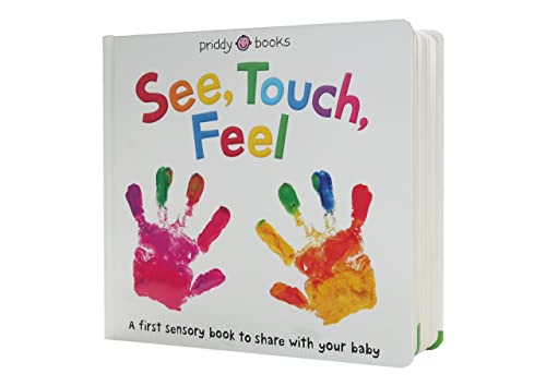 See, Touch, Feel: A First Sensory Book