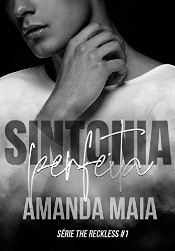 Sintonia Perfeita (Série The Reckless #1) (Portuguese Edition)