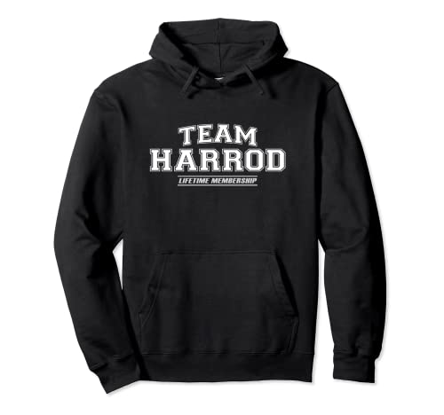 Team Harrod | Apellido Familiar Orgulloso, Regalo de Apellido Sudadera con Capucha