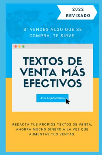 Textos de venta más efectivos: Redacta tus propios textos de venta, ahorra mucho dinero a la vez que aumentas tus ventas