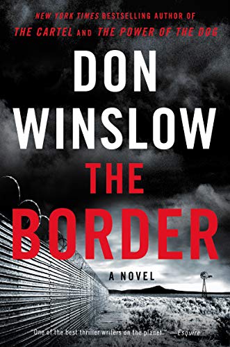 The Border: A Novel (Cartel)