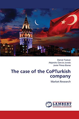 The case of the CoPTurkish company: Market Research