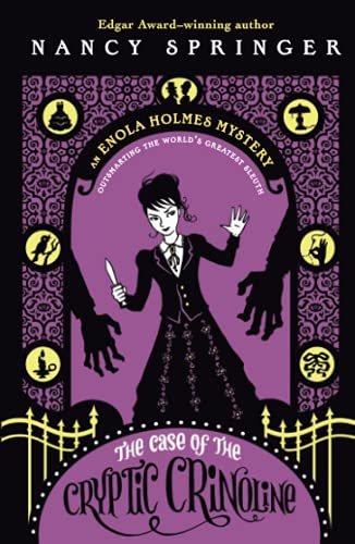 The Case of the Cryptic Crinoline: An Enola Holmes Mystery: 5