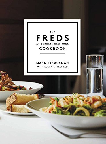 The Freds at Barneys New York Cookbook (English Edition)