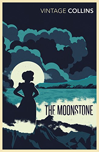 The Moonstone (Vintage Classics) (English Edition)