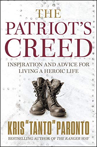 The Patriot's Creed: Inspiration and Advice for Living a Heroic Life (English Edition)