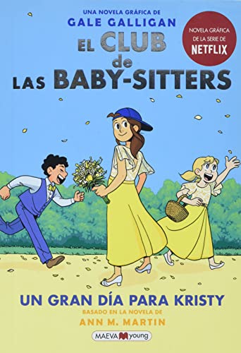 Un gran día para Kristy / Kristy's Big Day (El club de las Baby-Sitters / Baby-Sitters Club)