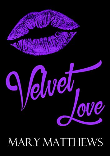 Velvet Love (French Edition)