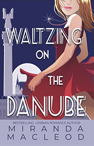 Waltzing on the Danube (Americans Abroad Book 1) (English Edition)