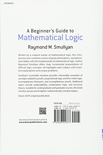 A Beginner’s Guide to Mathematical Logic (Dover Books on Mathematics)