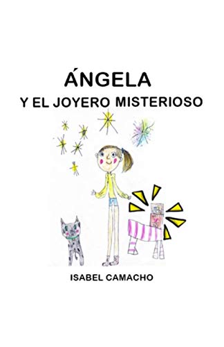 Ángela y el joyero misterioso (Ángela y los secretos)