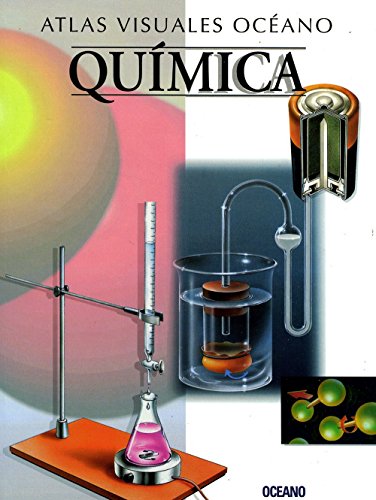 ATLAS VISUAL QUIMICA: Obra a todo color, de fácil consulta y gran valor didáctico (Atlas visuales Océano)