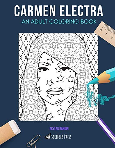 CARMEN ELECTRA: AN ADULT COLORING BOOK: A Carmen Electra Coloring Book For Adults