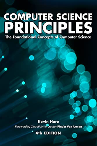 Computer Science Principles: The Foundational Concepts of Computer Science (English Edition)