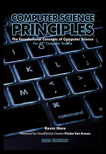 Computer Science Principles: The Foundational Concepts of Computer Science - For AP® Computer Science Principles (English Edition)